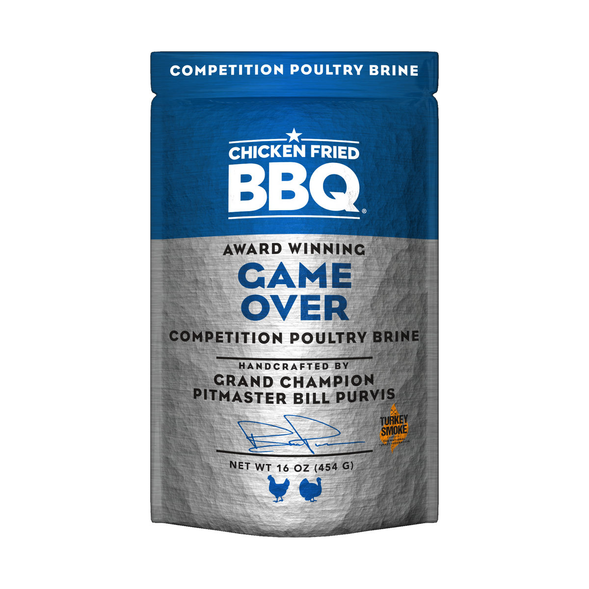 Chicken Fried BBQ, Game Over Poultry Brine
