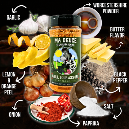 Grill Your Ass Off | Ma Deuce Steak Seasoning