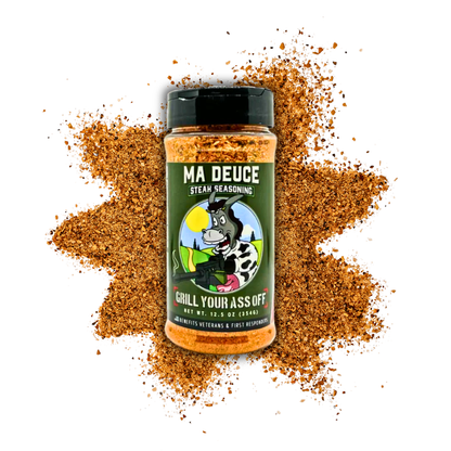 Grill Your Ass Off | Ma Deuce Steak Seasoning