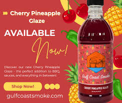 Gulf Coast Smoke | Cherry Pineapple Glaze
