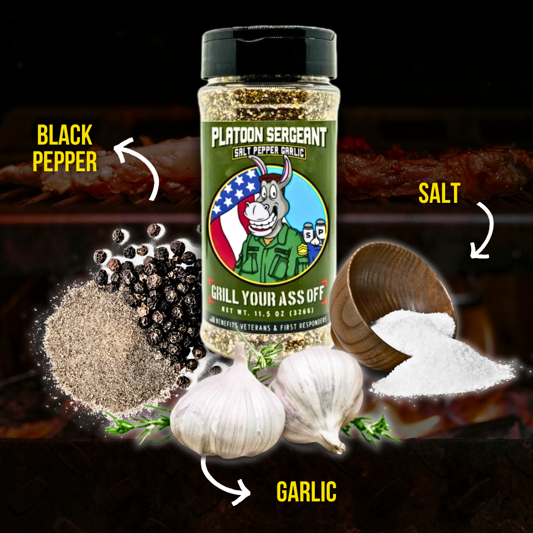 Grill Your Ass Off | Platoon Sergeant Seasoning Salt, Pepper, & Garlic